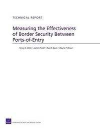Produktbild: Measuring the Effectiveness of Border Security Between Ports-Of-Entry