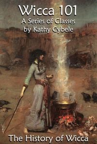 Produktbild: The History of Wicca (Wicca 101 - Lecture Notes)