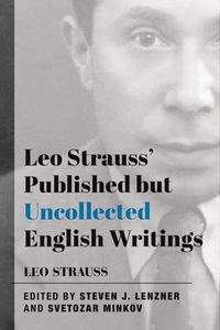 Produktbild: Leo Strauss` Published but Uncollected English Writings
