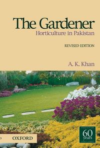 Produktbild: The Gardener: Horticulture in Pakistan
