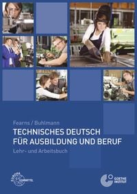 Produktbild: Technisches Deutsch f&uuml;r Ausbildung und Beruf