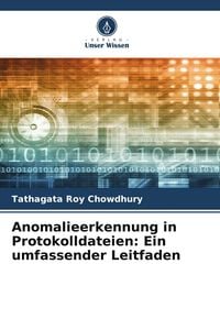 Produktbild: Anomalieerkennung in Protokolldateien: Ein umfassender Leitfaden