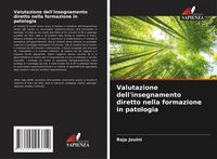 Produktbild: Valutazione dell'insegnamento diretto nella formazione in patologia