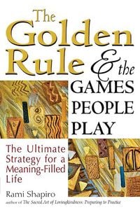 Produktbild: The Golden Rule and the Games People Play