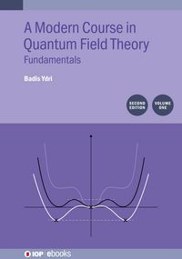 Produktbild: A Modern Course in Quantum Field Theory, Volume 1 (Second Edition)