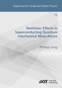 Produktbild: Nonlinear Effects in Superconducting Quantum Interference Meta-Atoms
