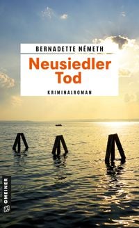 Bild vom Artikel Neusiedler Tod vom Autor Bernadette Németh
