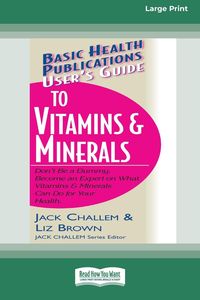 Produktbild: User's Guide to Vitamins & Minerals (16pt Large Print Edition)
