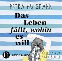 Bild vom Artikel Das Leben fällt, wohin es will vom Autor Petra Hülsmann