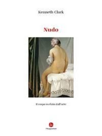 Produktbild: Nudo. Il corpo svelato dall'arte