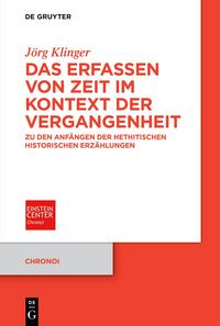 Produktbild: Das Erfassen von Zeit im Kontext der Vergangenheit