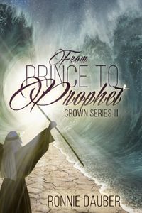 Produktbild: From Prince to Prophet (The Crown Series, #3)