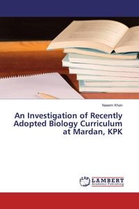 Produktbild: An Investigation of Recently Adopted Biology Curriculum at Mardan, KPK