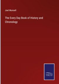 Produktbild: The Every Day Book of History and Chronology