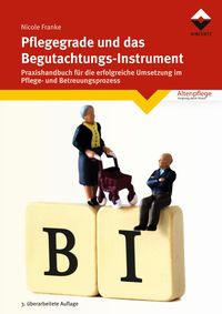 Produktbild: Pflegegrade und das Begutachtungsinstrument