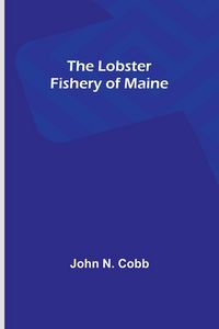 Produktbild: The Lobster Fishery of Maine