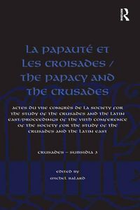Produktbild: La Papaut&eacute; et les croisades / The Papacy and the Crusades