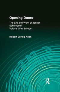 Produktbild: Opening Doors: Life and Work of Joseph Schumpeter