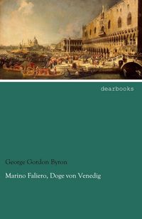 Produktbild: Marino Faliero, Doge von Venedig