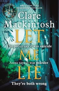 Bild vom Artikel Mackintosh, C: Let Me Lie vom Autor Clare Mackintosh