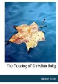 Produktbild: The Meaning of Christian Unity