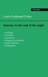Produktbild: Succeed all your 2026 exams: Analysis of the novel of Louis-Ferdinand C&eacute;line's Journey to the end of the night