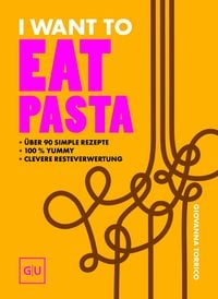Produktbild I Want To Eat Pasta