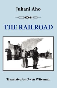 Bild vom Artikel The Railroad vom Autor Juhani Aho