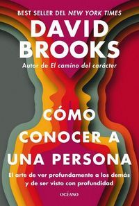 Produktbild: C&oacute;mo Conocer a Una Persona. El Arte de Conectar Con Los Dem&aacute;s Y Mostrarte Con Sinceridad