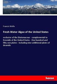 Produktbild: Fresh-Water Algae of the United States