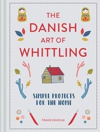 Produktbild: The Danish Art of Whittling