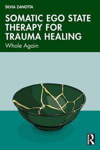 Produktbild: Somatic Ego State Therapy for Trauma Healing