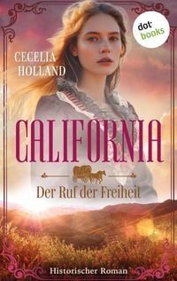 Produktbild: California - Der Ruf der Freiheit