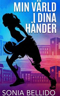 Produktbild: Min v&auml;rld i dina h&auml;nder