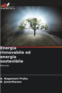 Produktbild: Energia rinnovabile ed energia sostenibile