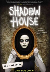 Produktbild: Poblocki, D: Gathering (Shadow House, Book 1)
