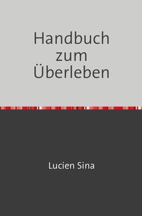 Produktbild: Handbuch zum &Uuml;berleben