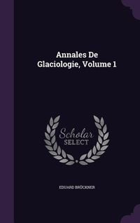 Produktbild: Annales De Glaciologie, Volume 1