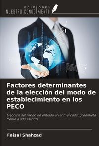 Produktbild: Factores determinantes de la elecci&oacute;n del modo de establecimiento en los PECO