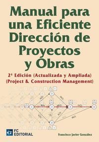 Produktbild: Manual para una eficiente direcci&oacute;n de proyectos y obras