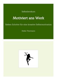 Produktbild: Selbstlernkurs: Motiviert ans Werk