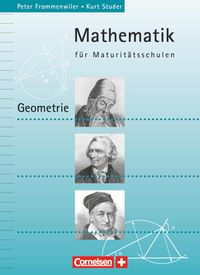 Bild vom Artikel Mathematik für Maturitätsschulen - Deutschsprachige Schweiz vom Autor Peter Frommenwiler