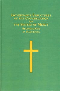Produktbild: Governance Structures Of The Congregation Of The Sisters Of Mercy