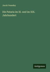 Produktbild: Die Pataria im XI. und im XIX. Jahrhundert