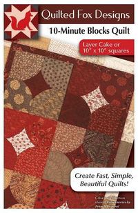 Bild vom Artikel 10 Minute Blocks Quilt Pattern: Layer Cake or 10 X 10 Squares vom Autor Suzanne McNeill