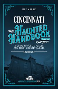Produktbild: Cincinnati Haunted Handbook
