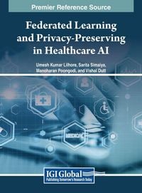 Produktbild: Federated Learning and Privacy-Preserving in Healthcare AI