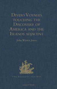 Produktbild: Divers Voyages touching the Discovery of America and the Isl