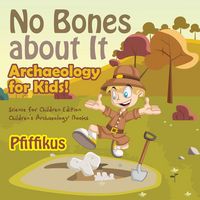 Produktbild: NO BONES ABT IT - ARCHAEOLOGY