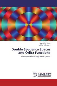Produktbild: Khan, V: Double Sequence Spaces and Orlicz Functions